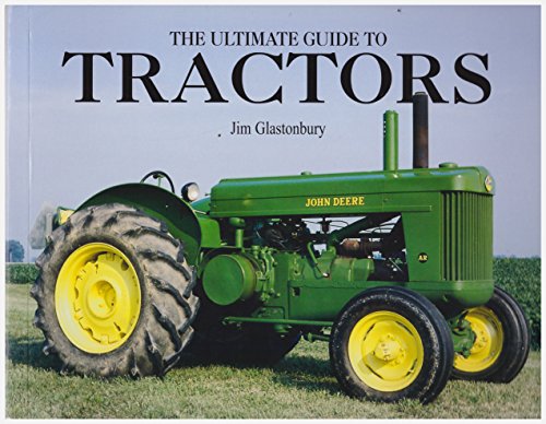 Beispielbild fr The Ultimate Guide To Tractors zum Verkauf von WorldofBooks