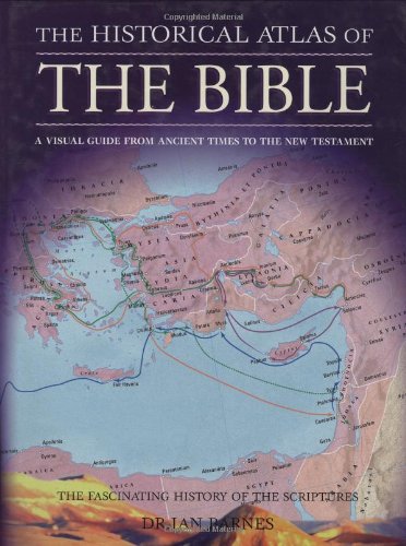 Beispielbild fr The Historical Atlas of the Bible zum Verkauf von Front Cover Books