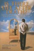 Beispielbild fr Is There Life after Death? zum Verkauf von Better World Books