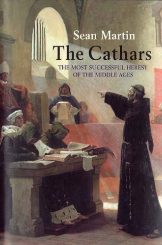 Beispielbild fr The Cathars : The Most Successful Heresay of the Middle Ages zum Verkauf von Better World Books