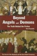 Beispielbild fr Beyond Angels And Demons: The Truth Behind the Fiction zum Verkauf von Wonder Book