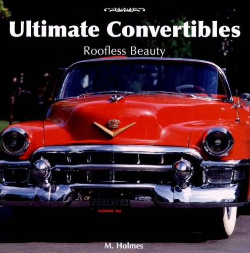 Beispielbild fr Ultimate Convertibles : Roofless Beauty zum Verkauf von Better World Books