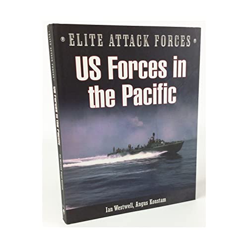 Imagen de archivo de US Forces In the Pacific: 1st Marine Division and PT Boat Squadrons (Elite Attack Forces) a la venta por Half Price Books Inc.