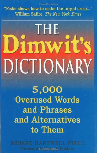 Stock image for The Dimwit's Dictionary for sale by SecondSale