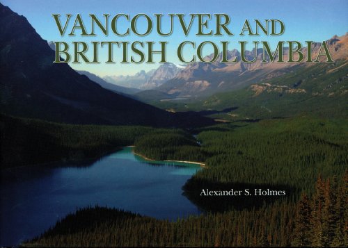Imagen de archivo de Vancouver and British Columbia (Growth of the City/State, 8) a la venta por Half Price Books Inc.