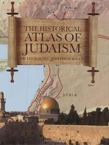 9780785824848: The Historical Atlas of Judaism