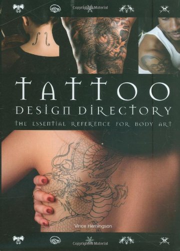 Tattoo Design Directory: The Essential Reference for Body Art