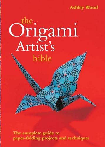 Beispielbild fr Origami Artist's Bible zum Verkauf von Better World Books