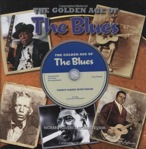 Stock image for The Golden Age Of The Blues (With CD) for sale by HPB-Emerald