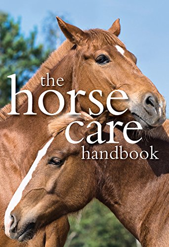 Stock image for The Horsecare Handbook for sale by Once Upon A Time Books