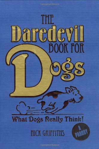 Stock image for Daredevil Book for Dogs for sale by HPB-Ruby