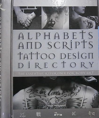 Beispielbild fr Alphabets and Scripts Tattoo Design Directory : The Essential Reference for Body Art zum Verkauf von Better World Books