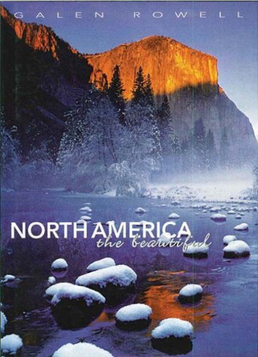 North America the Beautiful (9780785825821) by Rowell, Galen