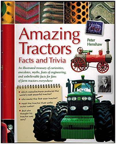 Beispielbild fr Amazing Tractor Facts & Trivia (Amazing Facts & Trivia) zum Verkauf von HPB-Emerald
