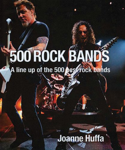9780785826194: 500 Rock Bands: A Line Up of the 500 Best Rock Bands