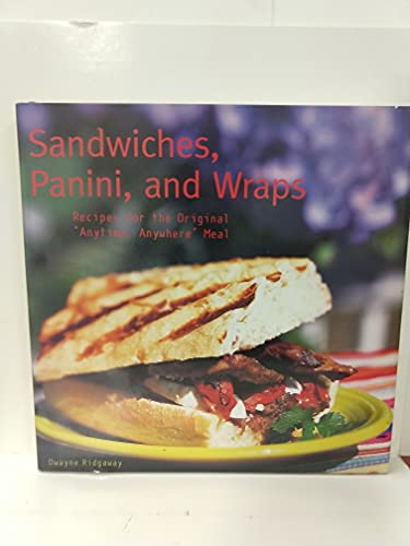 Beispielbild fr Sandwiches, Panini, and Wraps zum Verkauf von HPB-Emerald