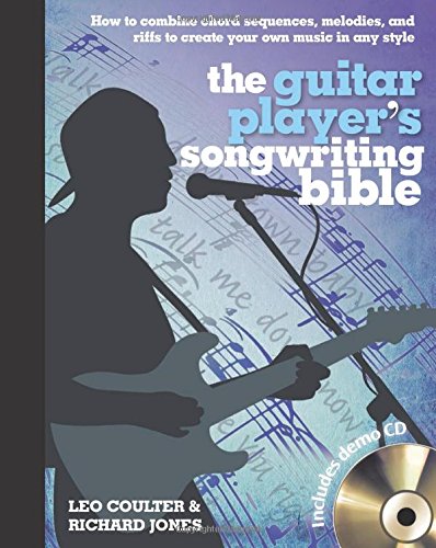 Beispielbild fr The Guitar Player's Songwriting Bible (Music Bibles) zum Verkauf von Reliant Bookstore