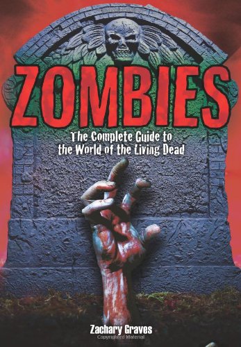 Beispielbild fr Zombies: Complete Guide to the World of the Living Dead zum Verkauf von Goodwill