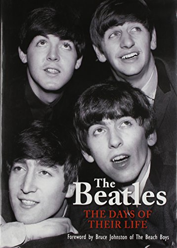 Beispielbild fr The Beatles : The Days of Their Life zum Verkauf von Better World Books