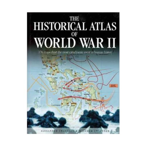 Stock image for The Historical Atlas of World War II (Historical Atlas Series) for sale by Hafa Adai Books