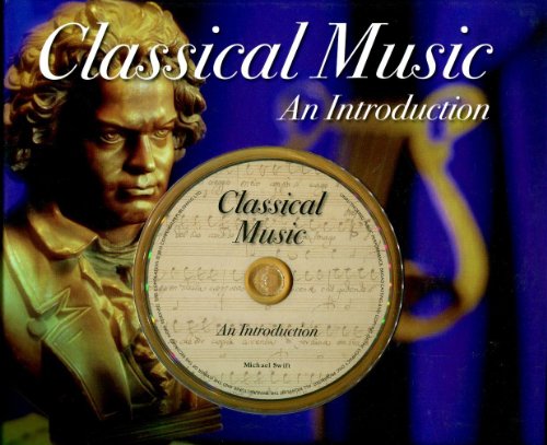 Beispielbild fr Classical Music: An Introduction zum Verkauf von Wonder Book