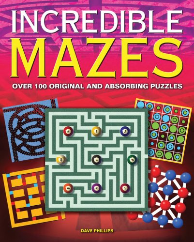 9780785828044: Incredible Mazes: Over 100 Original and Absorbing Puzzles