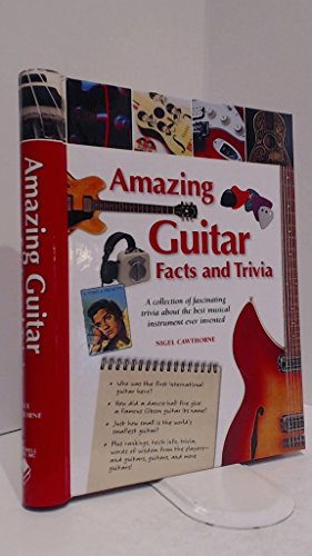 Amazing Guitar Facts and Trivia