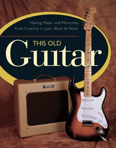 Imagen de archivo de This Old Guitar: Making Music and Memories from Country to Jazz, Blues to Rock a la venta por Basement Seller 101