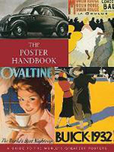 Stock image for The Poster Handbook: A Guide to the World's Greatest Posters for sale by HPB Inc.