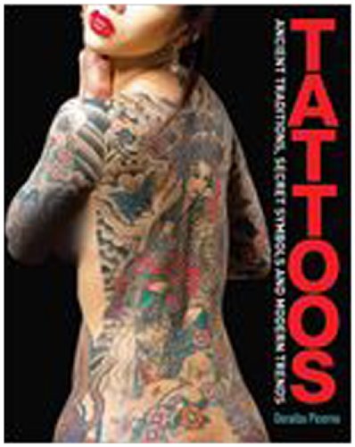 Beispielbild fr Tattoos : Ancient Traditions, Secret Symbols and Modern Trends zum Verkauf von Better World Books