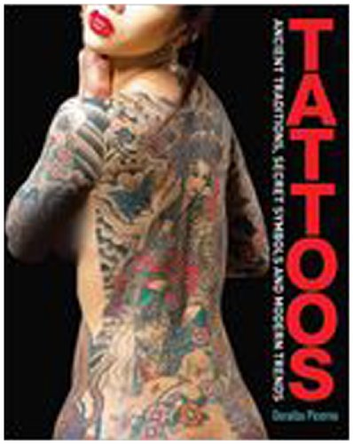 Stock image for Tattoos : Ancient Traditions, Secret Symbols and Modern Trends for sale by Better World Books