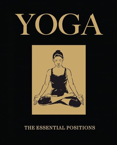 Stock image for Yoga: The Essential Positions (Chinese Binding, 2) for sale by SecondSale