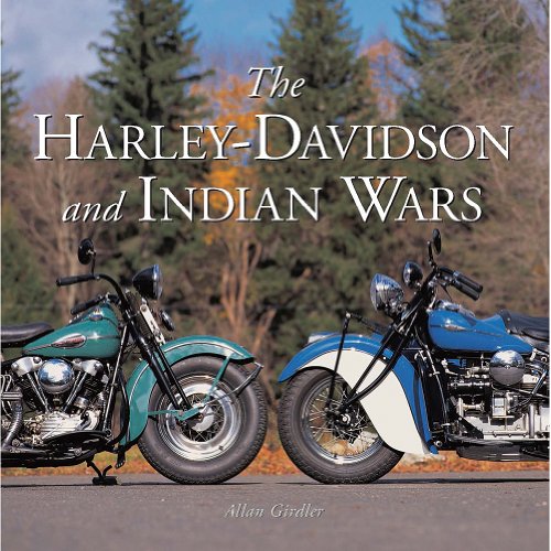Beispielbild fr The Harley-Davidson and Indian Wars zum Verkauf von Zoom Books Company
