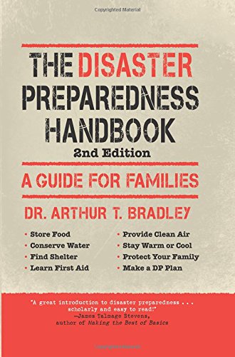 Beispielbild fr The Disaster Preparedness Handbook: A Guide For Families zum Verkauf von BooksRun