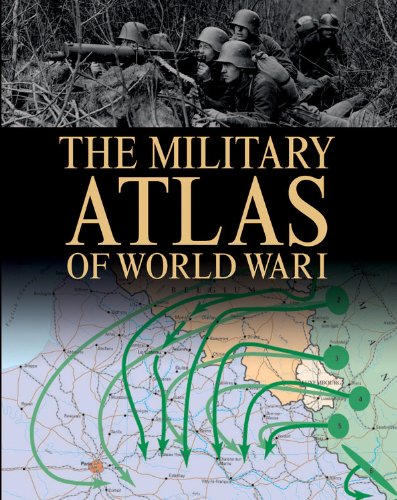 Stock image for The Military Atlas of World War I for sale by Better World Books: West