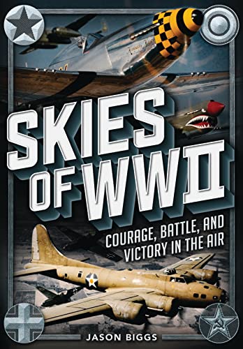 9780785831112: Skies of WWII: Courage, Battle and Victory in the Air (8)