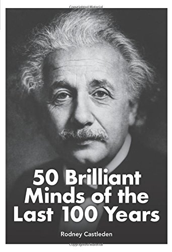 Stock image for 50 Brilliant Minds of the Last 100 Years for sale by Better World Books: West