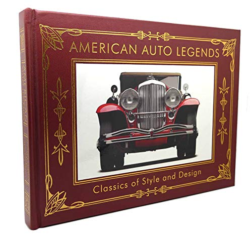 Auto Legends: Classics of Style and Design Auto Legends: Classics of Style and Design