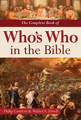 Imagen de archivo de The Complete Book of Whos Who in the Bible a la venta por Blue Vase Books