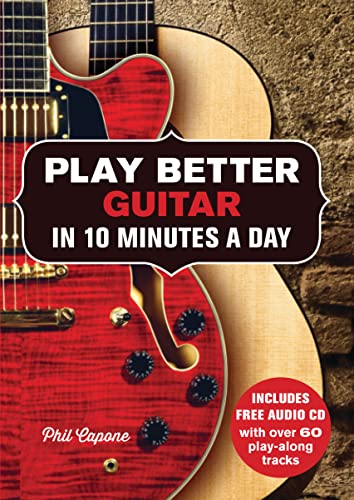 Stock image for Play Better Guitar in 10 Minutes a Day for sale by Wonder Book