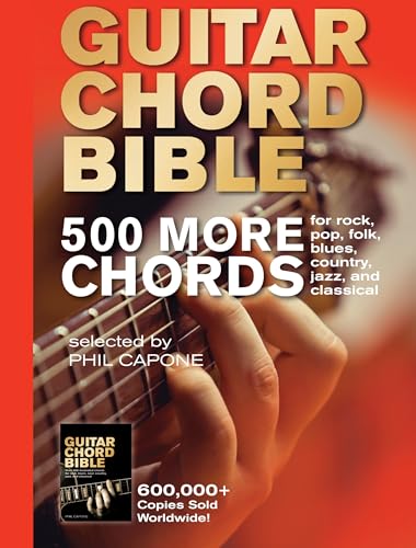 Beispielbild fr Guitar Chord Bible: 500 More Chords: for rock, pop, folk, blues, country, jazz, and classical zum Verkauf von ZBK Books