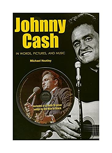 Imagen de archivo de Johnny Cash in Words, Pictures, and Music a la venta por Hawking Books