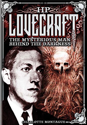 Stock image for HP Lovecraft: The Mysterious Man Behind the Darkness for sale by Half Price Books Inc.