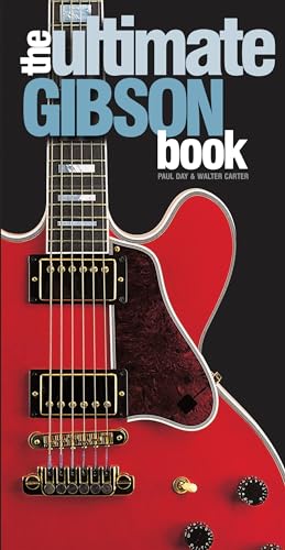 Beispielbild fr The Ultimate Gibson Book zum Verkauf von ThriftBooks-Atlanta