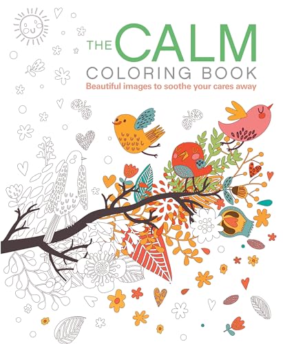 Imagen de archivo de The Calm Coloring Book: Beautiful images to soothe your cares away (Chartwell Coloring Books) a la venta por SecondSale
