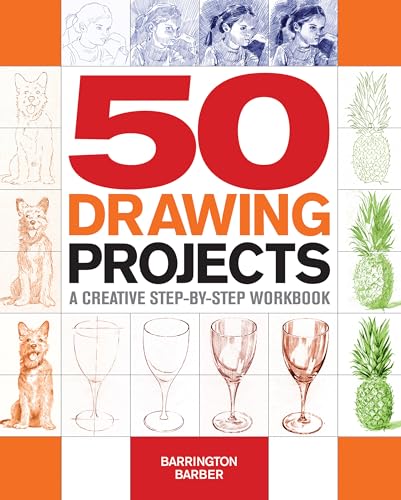 Beispielbild fr 50 Drawing Projects : A Creative Step-By-Step Workbook zum Verkauf von Better World Books