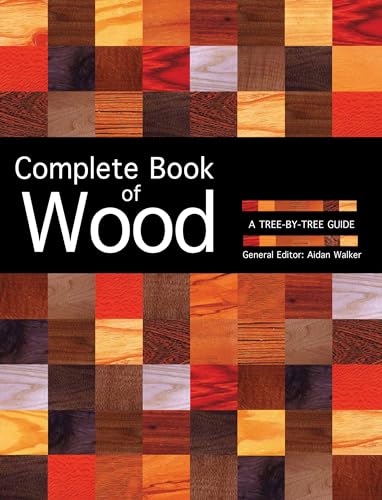 Imagen de archivo de Complete Book of Wood: A Tree-By-Tree Guide a la venta por Bargain Treasures