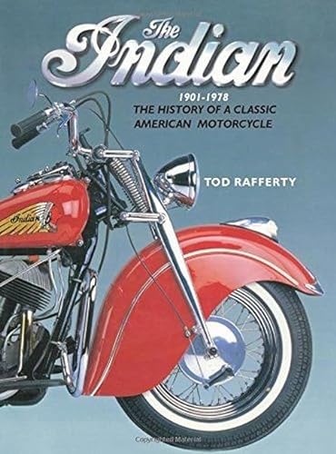 Beispielbild fr The Indian 1901-1978: The History of a Classic American Motorcycle zum Verkauf von ThriftBooks-Atlanta