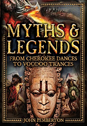 9780785833369: Myths & Legends: An Illustrated Guide to Their Origins and Meanings (10) (Oxford People)