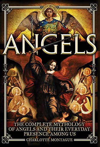 Stock image for Angels: The Complete Mythology of Angels and Their Everyday Presence Among Us (Oxford People) for sale by SecondSale